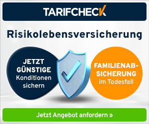 Risikolebensversicherung vergleichen: Tarifcheck